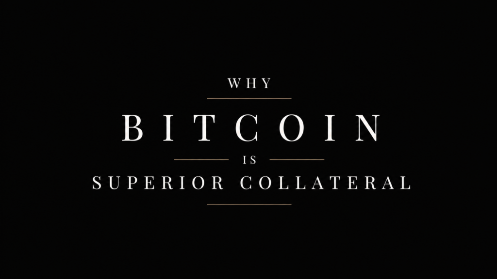Dark presentation slide with the text “Why Bitcoin Is Superior Collateral” in white serif font and subtle gold accent lines.